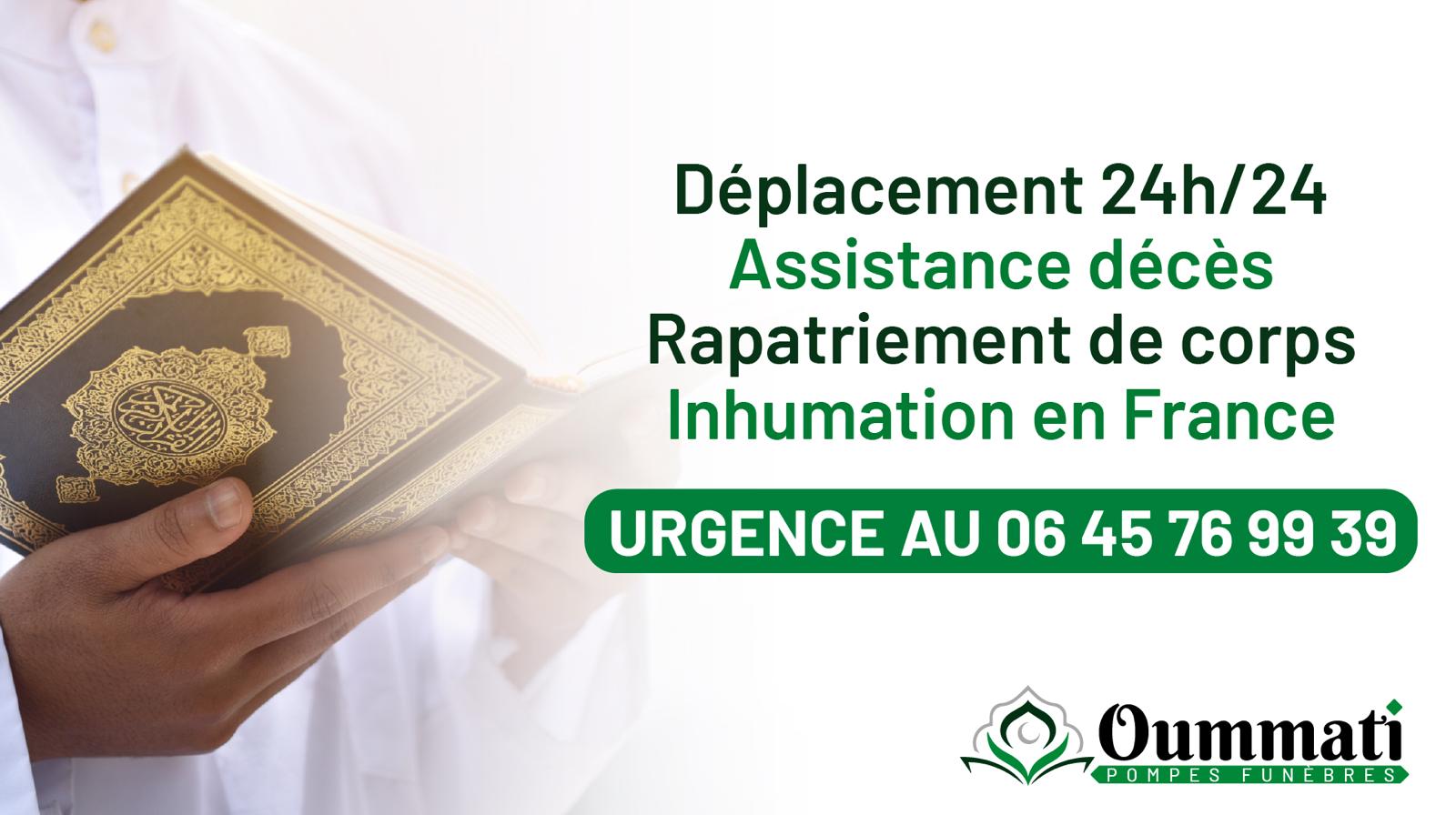 Oummati est disponible 24/7 dans toutes les France rapatriement de corps musulman